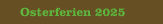 Osterferien 2025