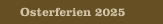 Osterferien 2025